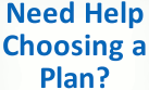 Need Help Choosing a Medicare Plan